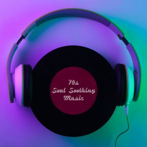70s Soul Soothing Music: Retro Smooth Instrumental Jazz album cover