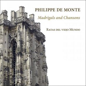 Philippe De Monte: Madrigals And Chansons album cover