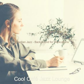 Brazilian Jazz - Background For Workcations album cover
