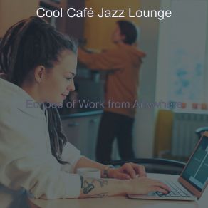 Echoes Of Work From Anywhere album cover