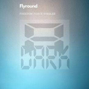 Freedom Force Singles album cover