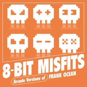 Arcade Versions Of Frank Ocean album cover