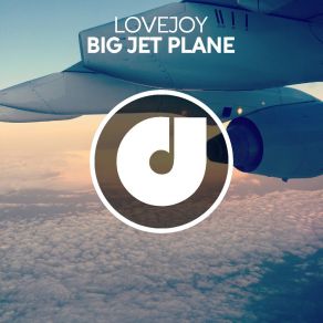 Big Jet Plane album cover
