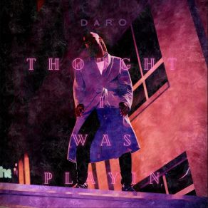 Thought I Was Playin' album cover