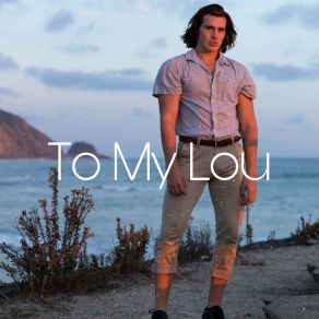 To My Lou album cover