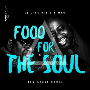 Food For The Soul (Tom Chubb Remix) album cover