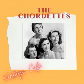 The Chordettes - Vintage Cafè album cover