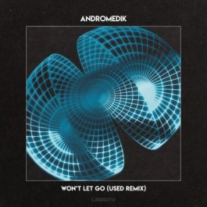 Won't Let Go (Used Remix) (Single) album cover