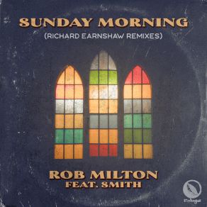 Sunday Morning (Richard Earnshaw Remixes) album cover
