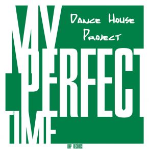 My Perfect Time album cover