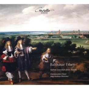 Erben - Sacred Concertos From Danzig - Joorg-Andreas Botticher album cover