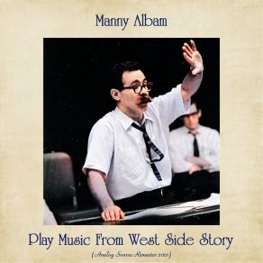 Play Music From West Side Story (Analog Source Remaster 2021) album cover