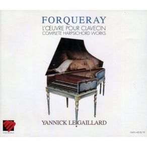 Forqueray - L'Oeuvre Pour Clavecin - Yannick Le Gaillard album cover