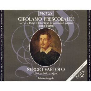 Frescobaldi - Toccate E Partite, I-II - Sergio Vartolo album cover