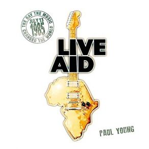 Paul Young At Live Aid (Live At Wembley Stadium, 13th July 1985) (Maxi-Single) album cover