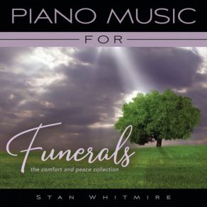 Piano Music For Funerals: The Comfort And Peace Collection (CD1) album cover