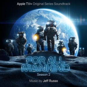 For All Mankind: Season 2 (Apple TV + Original Series Soundtrack) album cover