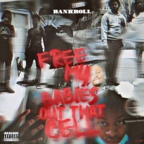 Free My Babies Out That Cell album cover