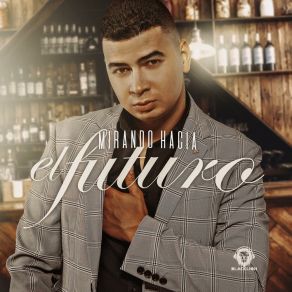 Mirando Hacia El Futuro album cover
