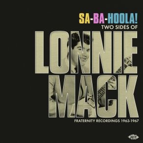 Sa-Ba-Hoola! Two Sides Of Lonnie Mack album cover