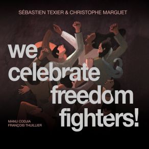 We Celebrate Freedom Fighters! album cover