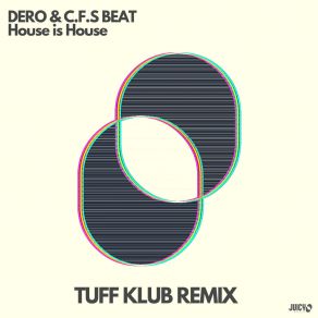 House Is House - Tuff Klub Remix album cover
