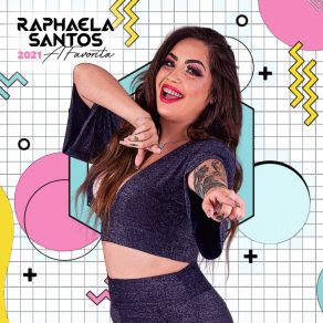 Raphaela Santos A Favorita 2021 album cover