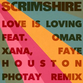 Love Is Loving (Photay Remix) album cover