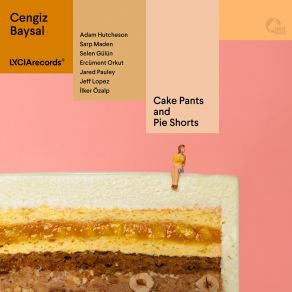 Cake Pants And Pie Shorts album cover