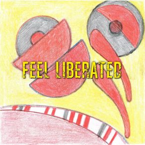 Feel Liberated album cover