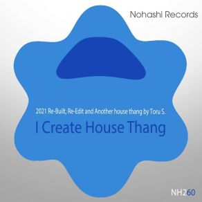 I Create House Thang album cover
