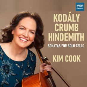 Kodály, Crumb And Hindemith - Solo Sonatas For Cello album cover
