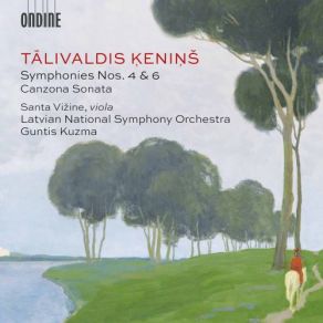 Ķeniņš: Symphonies Nos. 4 & 6 & Canzona Sonata album cover