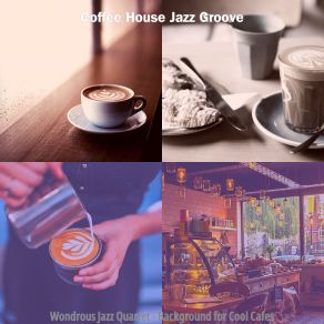 Wondrous Jazz Quartet - Background For Cool Cafes album cover