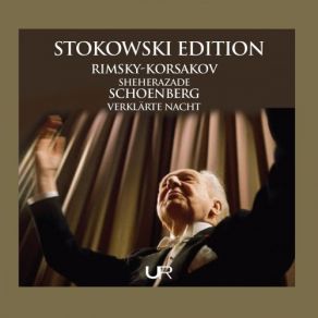 Stokowski Edition, Vol. 2: Rimsky Korsakov: Scheherazade, Op. 35 & Schoenberg: Verklärte Nacht, Op. 4 album cover