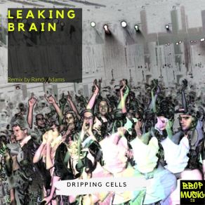 Dripping Cells album cover