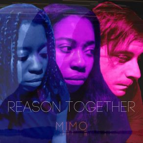 Reason Together album cover