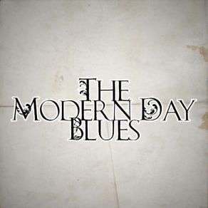 The Modern Day Blues album cover