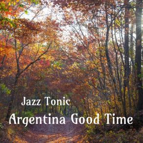 Argentina Good Time album cover