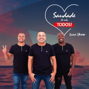 Saudade De Nós Todos, Vol. 2 (Live Show) album cover