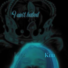 I Aint Hated album cover