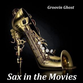Sax In The Movies album cover