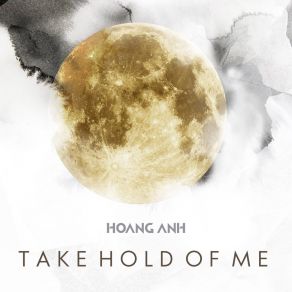 Take Hold Of Me album cover