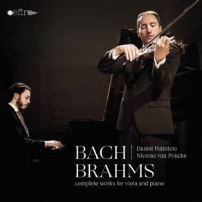 J. S. Bach & Brahms: Complete Works For Viola & Piano album cover