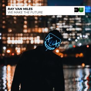 We Make The Future album cover
