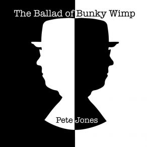 The Ballad Of Bunky Wimp album cover