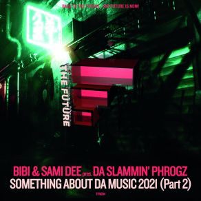 Somethin' About Da Music 2021 (Part 2) album cover