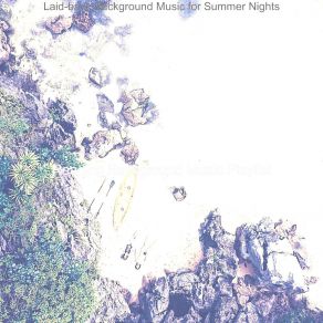Laid-Back Background Music For Summer Nights album cover