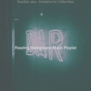 Brazilian Jazz - Ambiance For Coffee Bars album cover
