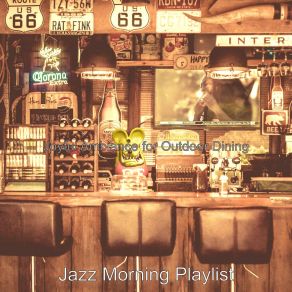 Joyful Ambiance For Outdoor Dining album cover